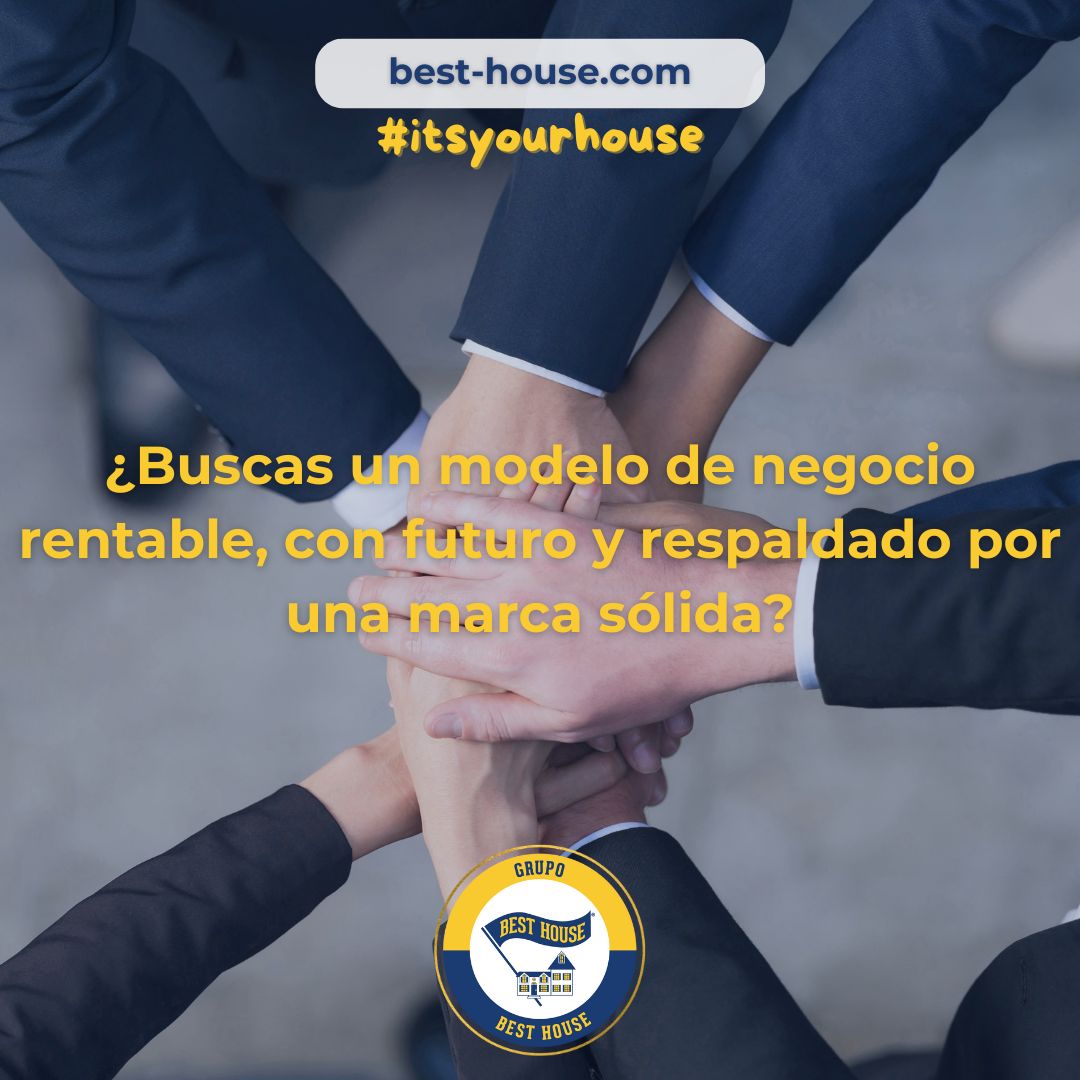 Best House: una franquicia inmobiliaria rentable.