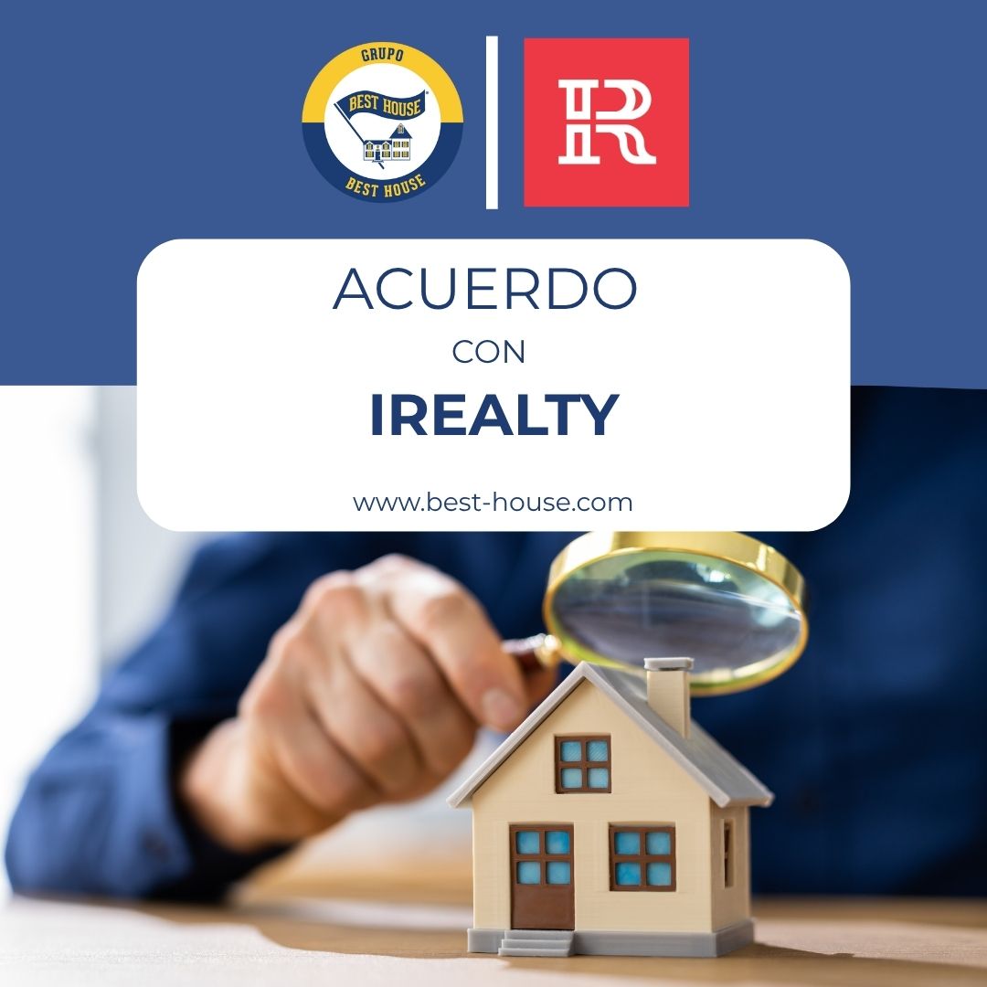 Best House e iRealty se alían para ofrecer tecnología avanzada de valoración y prospección inmobiliaria a toda la red de franquicias.