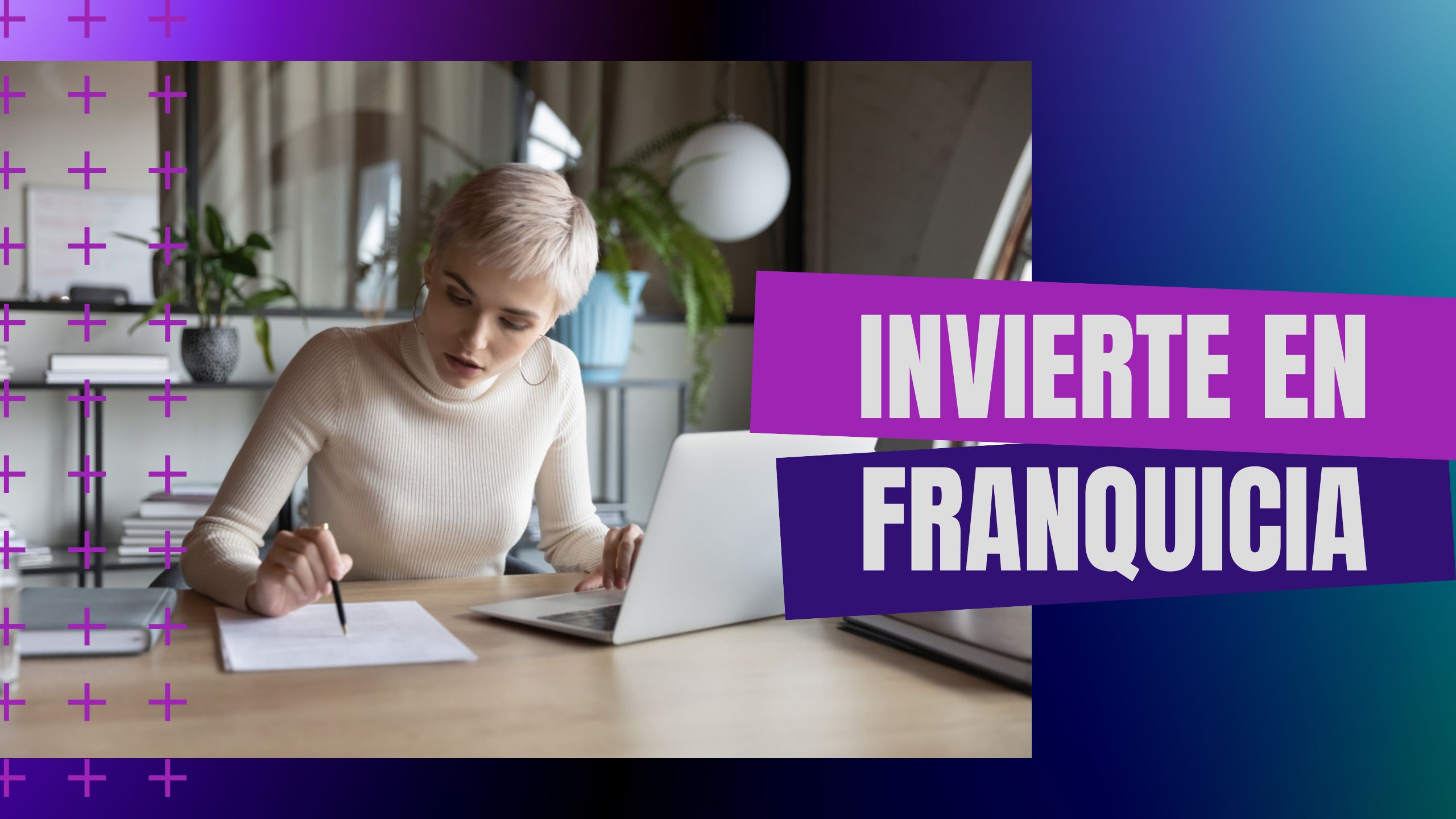 ¿Es la franquicia la opción adecuada para ti?