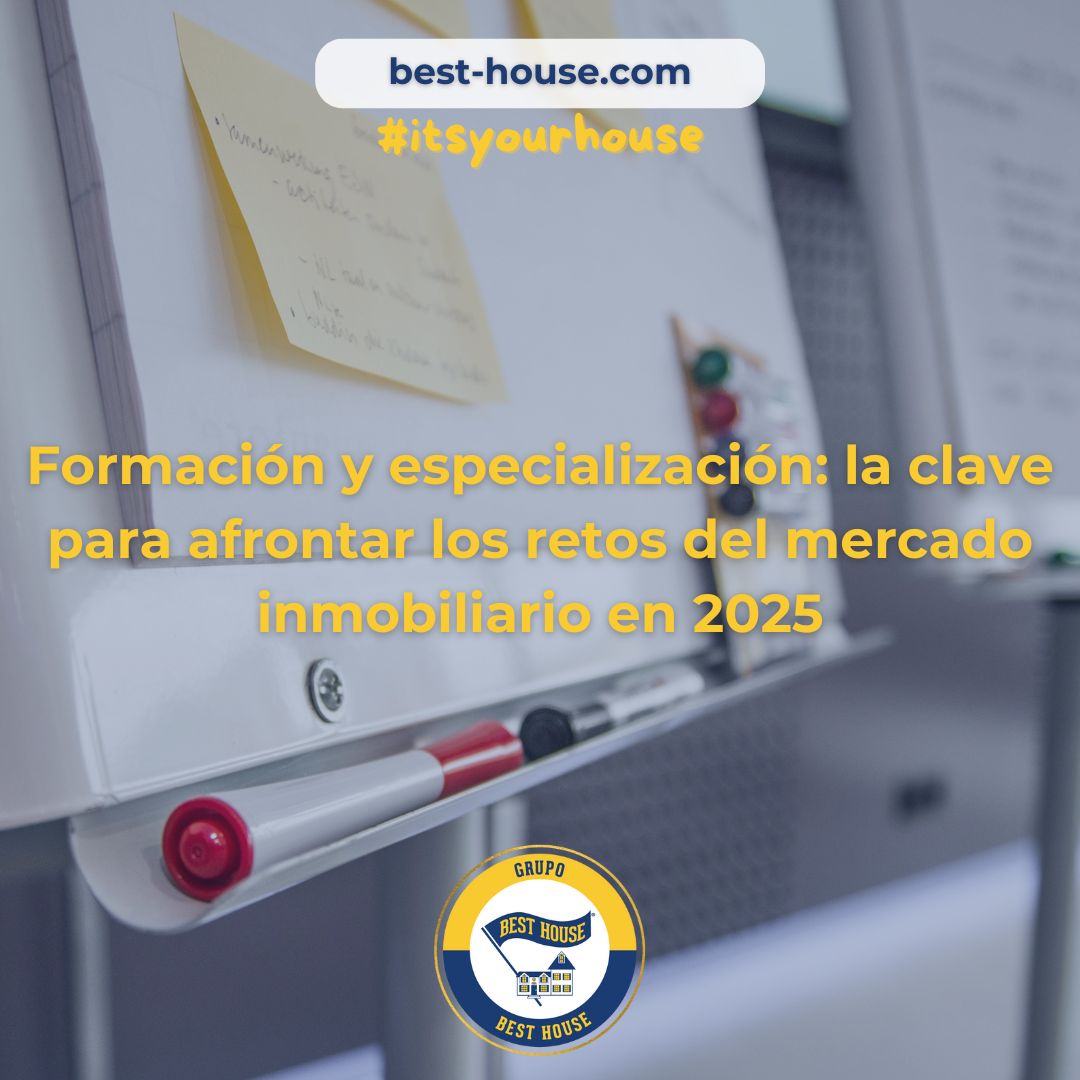 Formación y especialización: la clave para afrontar los retos del mercado inmobiliario en 2025