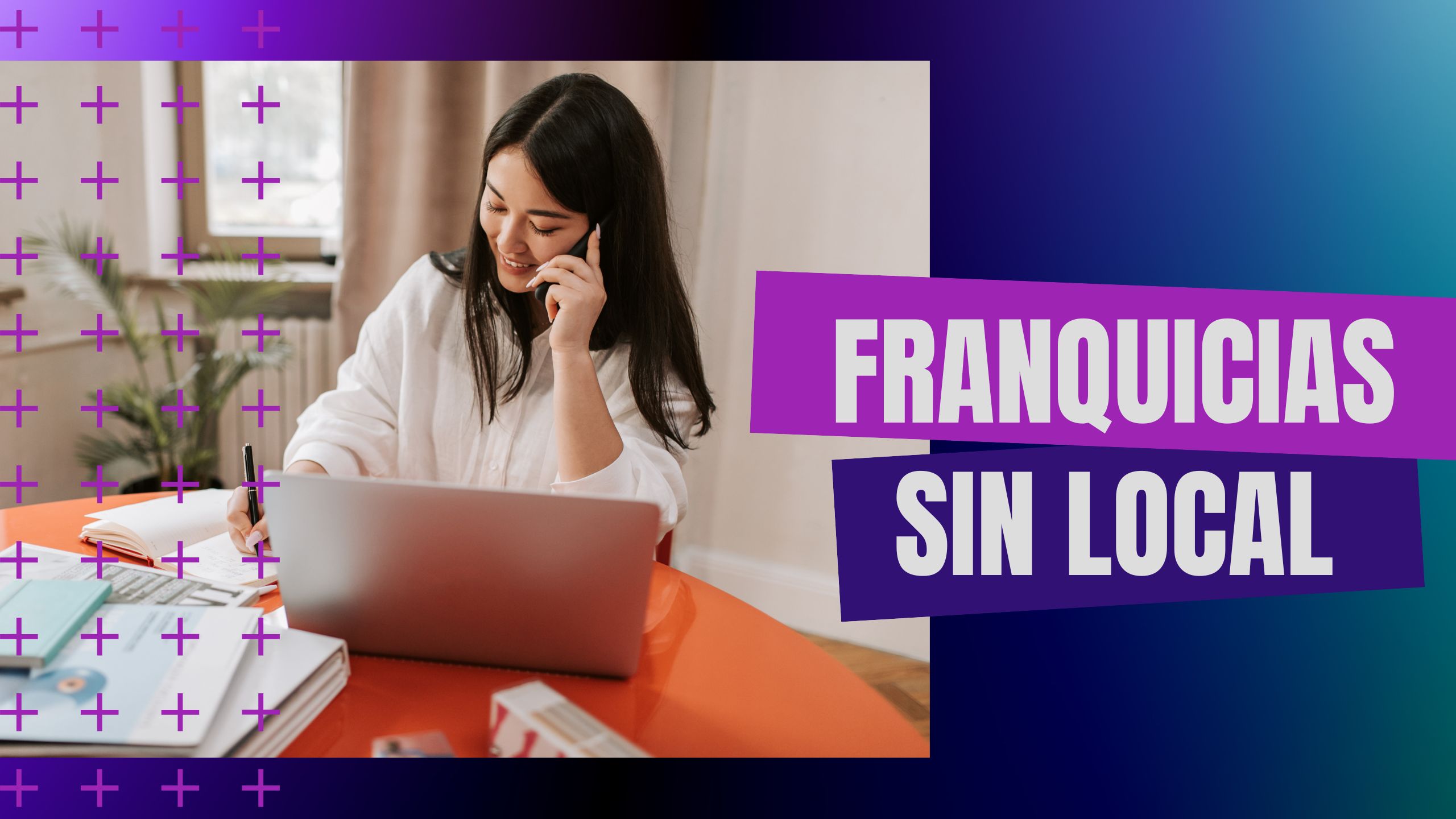 Franquicias sin local: Menor inversión, mayor flexibilidad