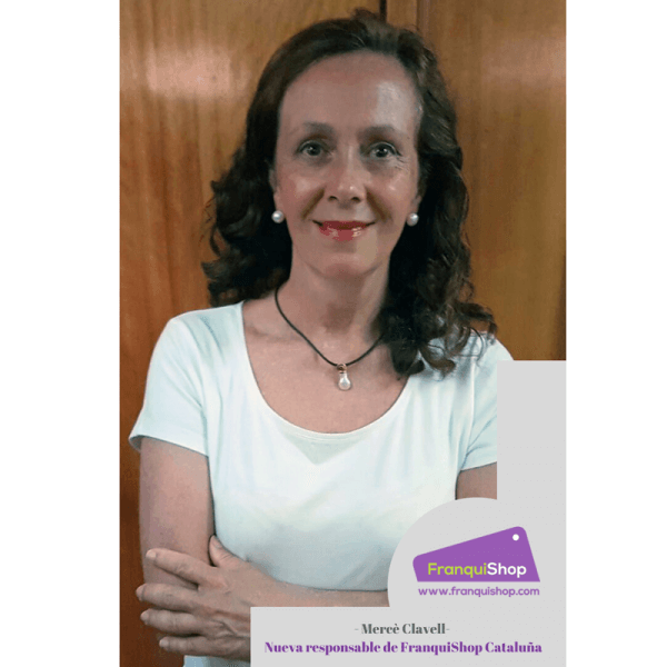 FRANQUISHOP INICIA SU CRECIMIENTO EN CATALUÑA CON EL NOMBRAMIENTO DE MERCÈ CLAVELL
